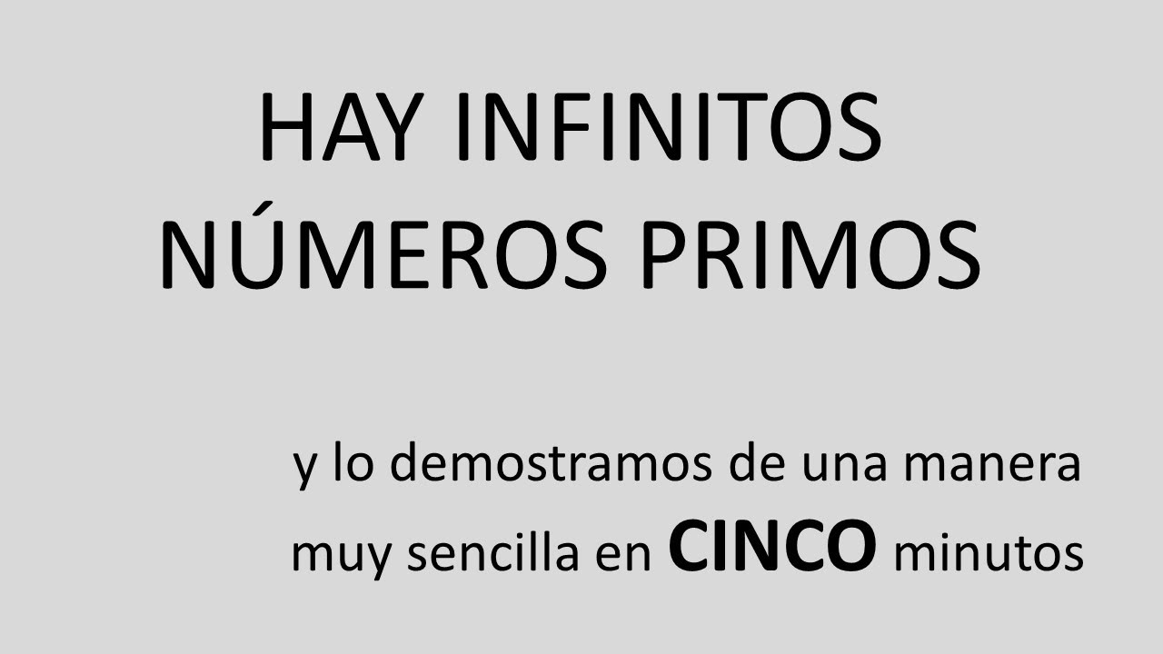 Demostración sencilla y directa de que hay INFINITOS números primos