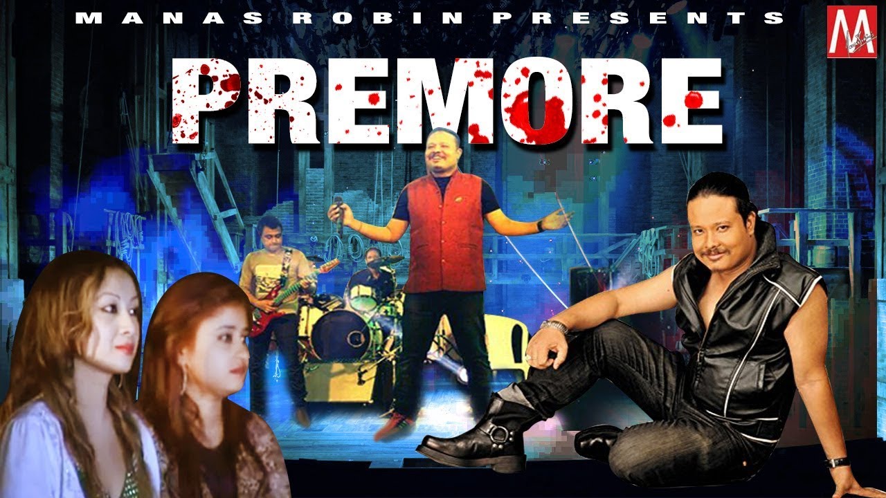 Premore -  Manas Robin | Putola | Superhit Assamese Song 2019 | Latest Assamese Songs 2019
