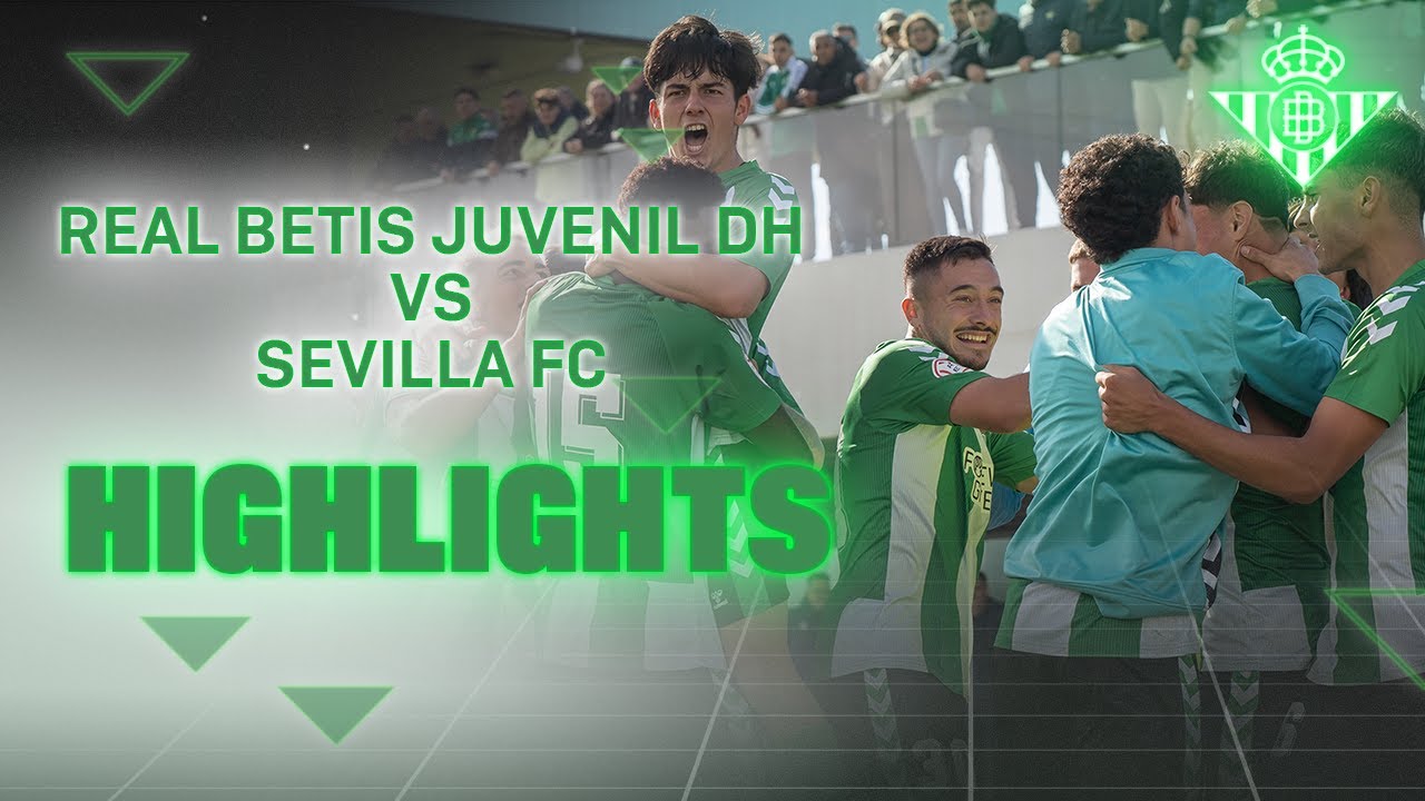 Resumen del partido Real Betis Juvenil DH - Sevilla FC (3-1) | CANTERA