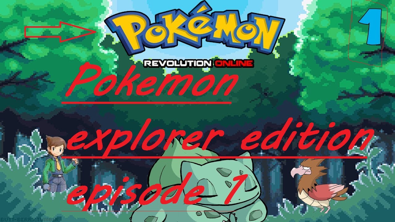 The journey begins!!! Pok&eacute;mon explorer edition - Episode 1!!! (IT BEGINS HERE)