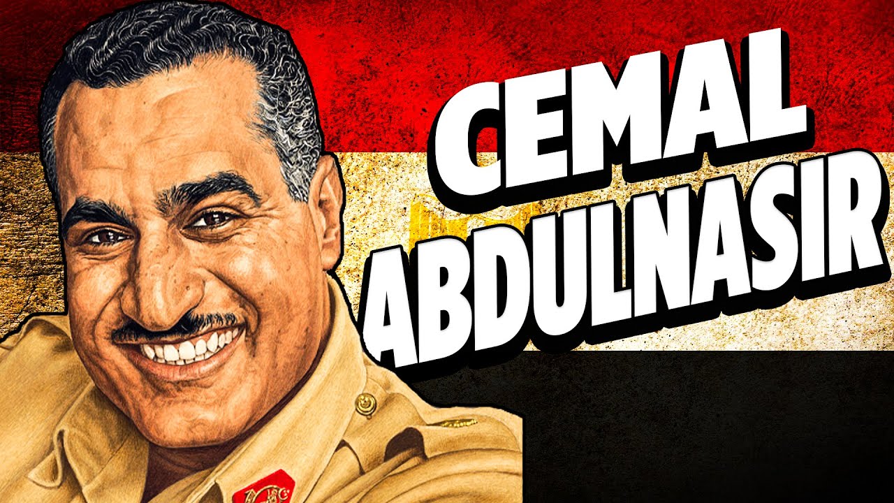 ULUSAL BİR ARAP KAHRAMANI l Mısır’ın Milliyetçisi Cemal Abdulnasır