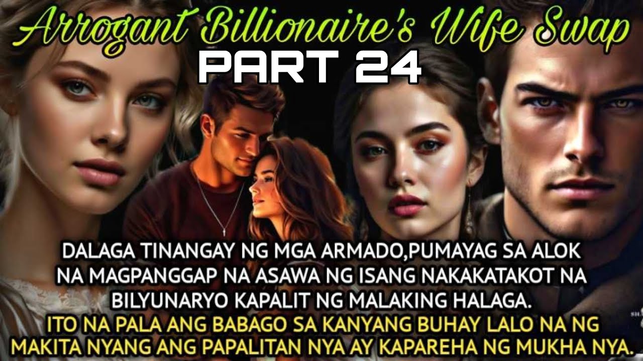 24 ARROGANT BILLIONAIRE'S WIFE SWAP | #lovestory #myviewstv #truestory #inspirationalstories
