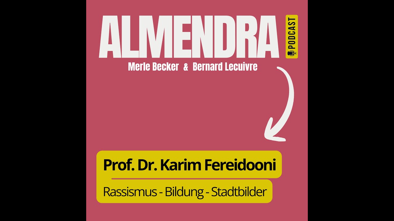 DE - Prof. Dr. Karim Fereidooni: Rassismus - Bildung - Stadtbilder