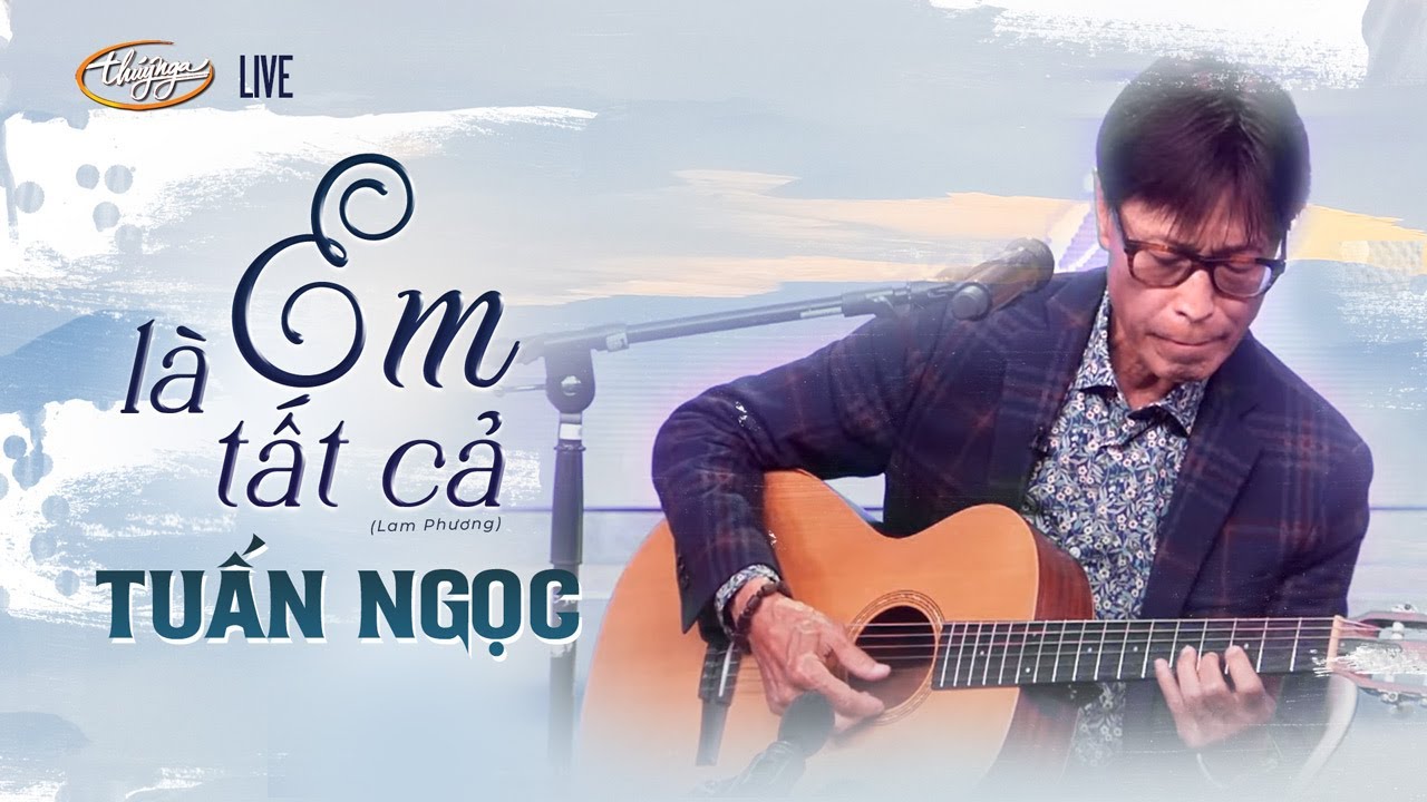 Tuấn Ngọc - Em Là Tất Cả (Live)