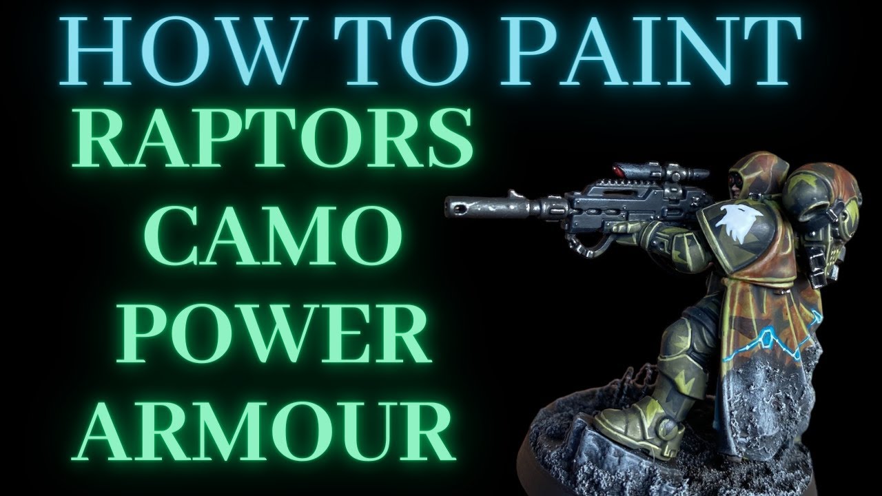 How to Paint RAPTORS SPACE MARINES CAMO POWER ARMOUR