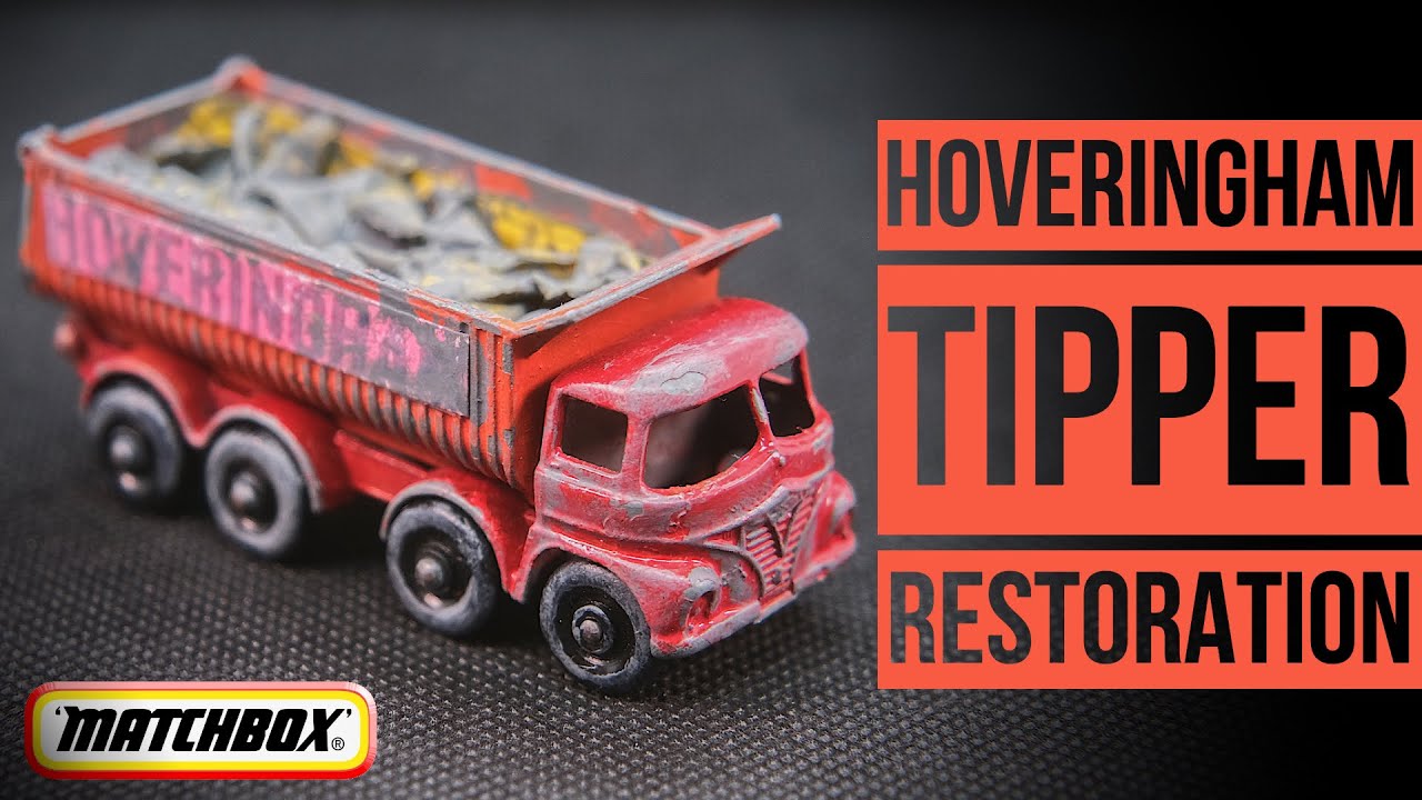 MATCHBOX restoration: 17D Hoveringham Tipper