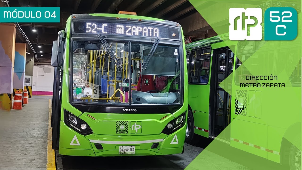 Dedicatoria especial... | [Vuelta] RTP CDMX [4k60fps] Ruta 52-C: Metro Santa Marta - Metro Zapata