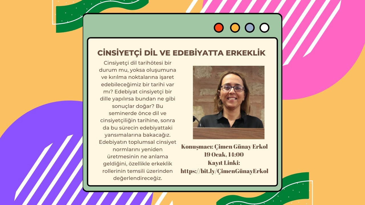Cinsiyetçi Dil ve Edebiyatta Erkeklik - Mor Sertifika Programı Webinarı