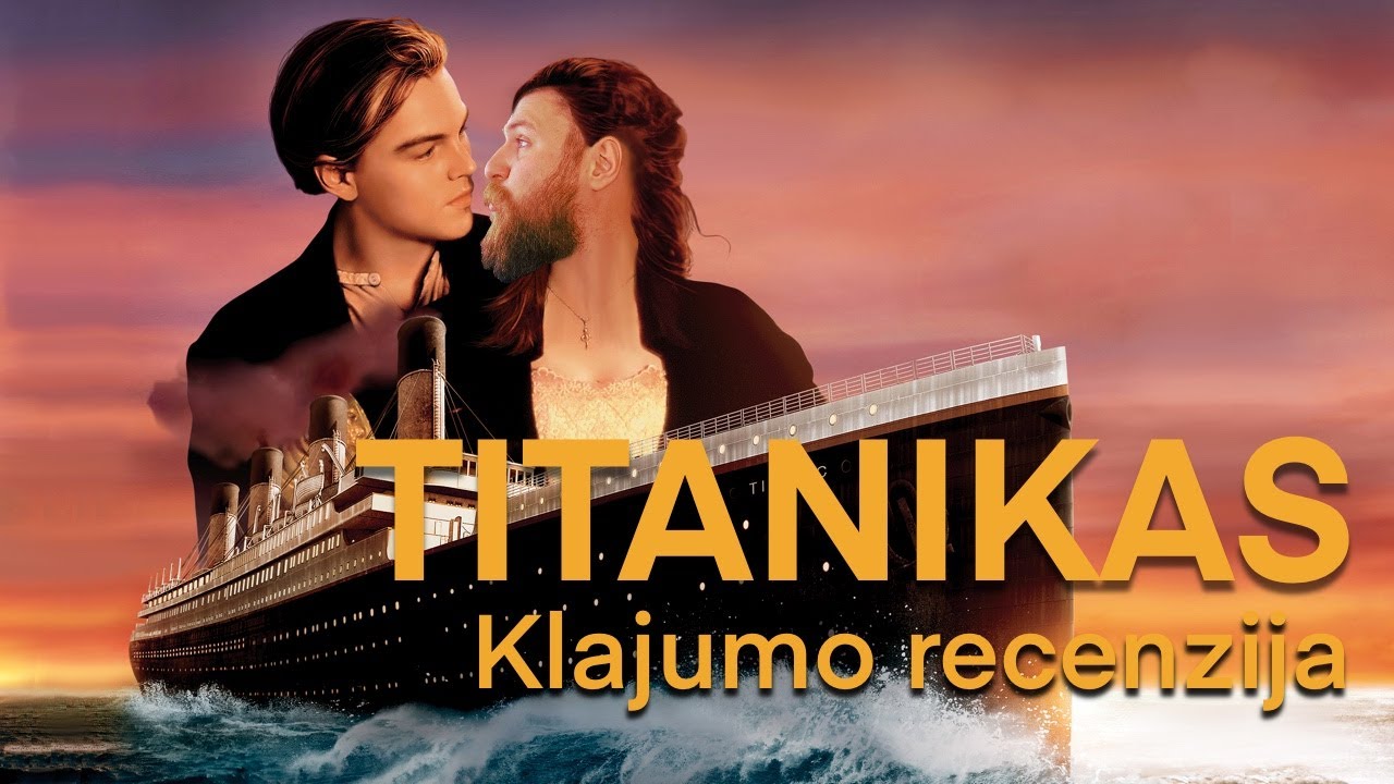 TITANIKAS (abiem būtų užtekę vietos ant durų)