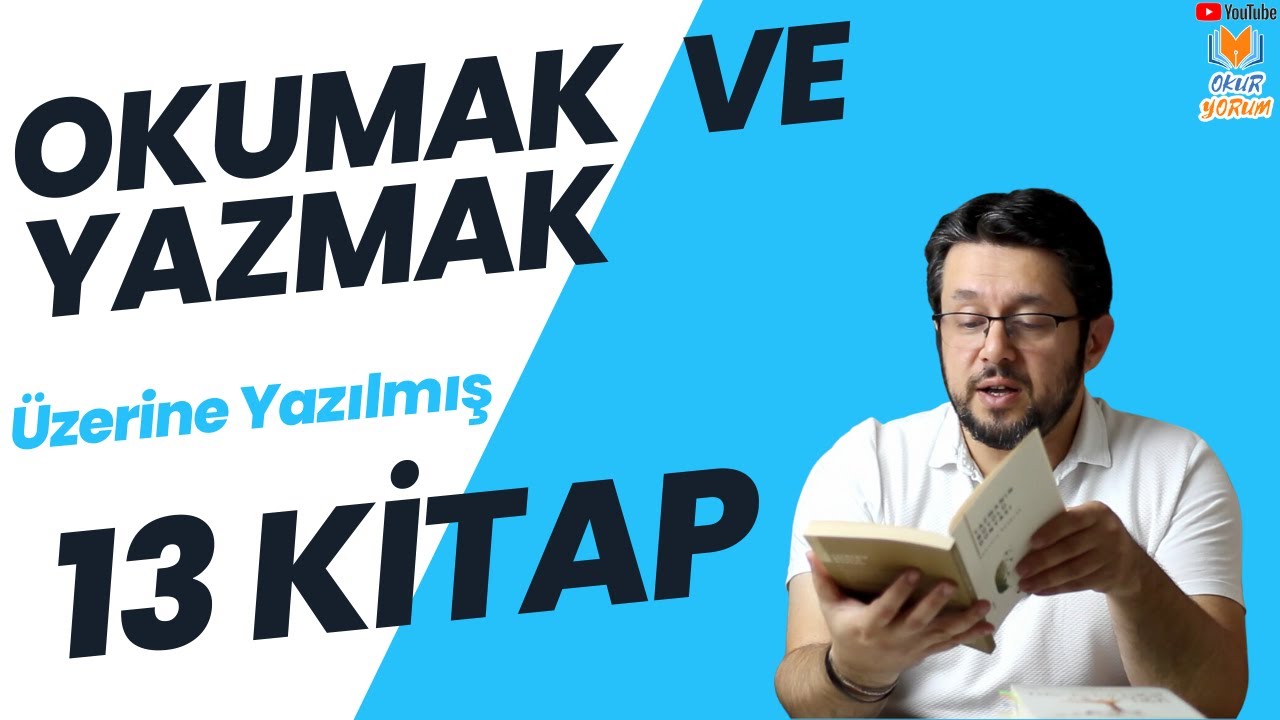 Okumak ve Yazmak Üzerine Yazılmış 13 Kitap
