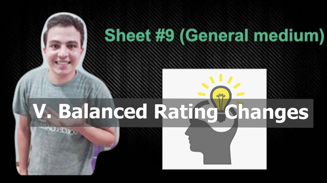 V. Balanced Rating Changes