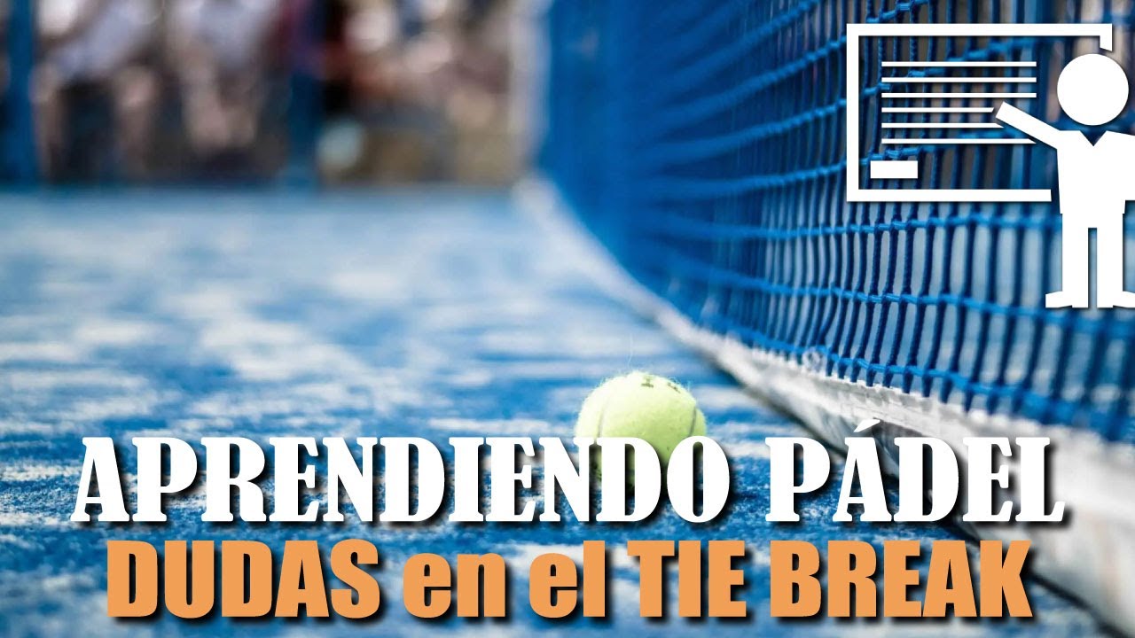 ✅ 𝗗𝗨𝗗𝗔𝗦 𝗙𝗥𝗘𝗖𝗨𝗘𝗡𝗧𝗘𝗦 en el 𝑻𝑰𝑬𝑩𝑹𝑬𝑨𝑲/𝑫𝑬𝑺𝑬𝑴𝑷𝑨𝑻𝑬 🎾【 TUTORIAL de PÁDEL | Principiantes y Otros Niveles 】