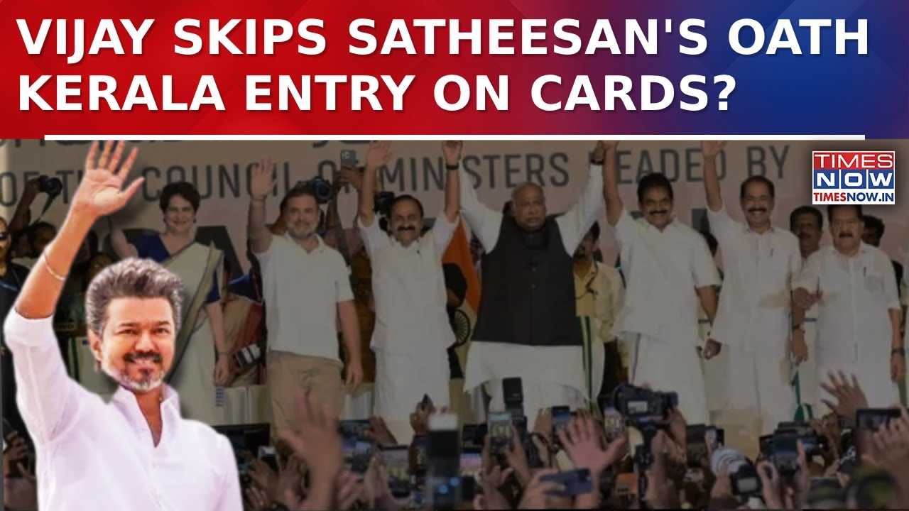 TVK Chief Vijay&rsquo;s Absence At Kerala CM Oath Sparks Speculation Over &lsquo;Secret&rsquo; TVK Expansion