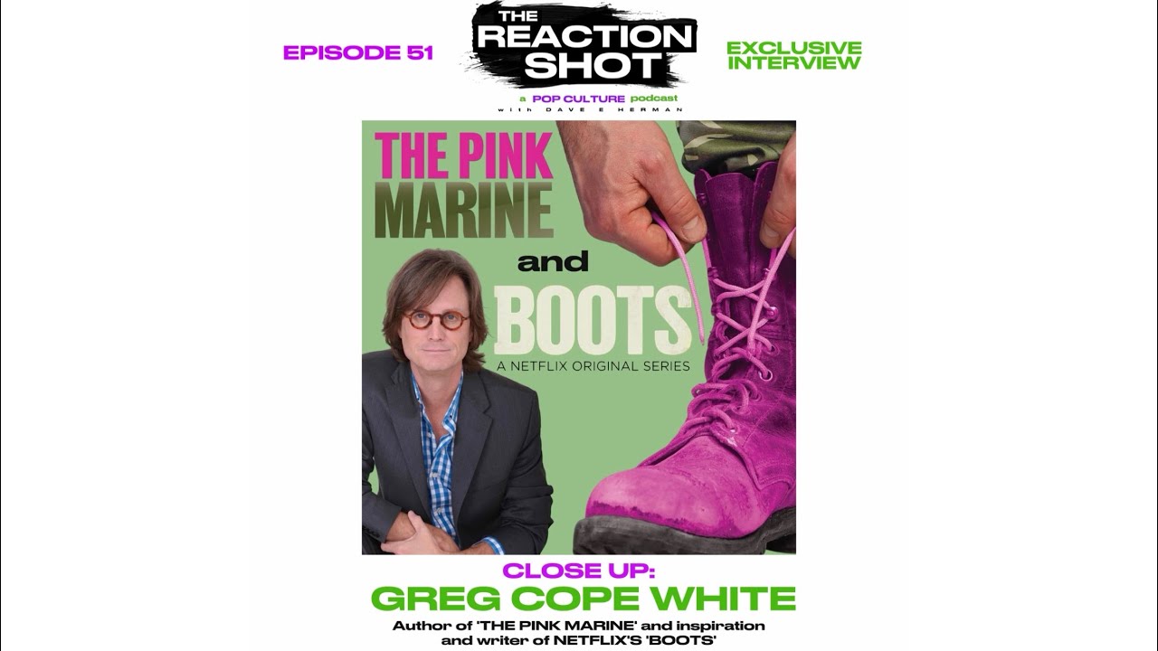 CLOSE UP: Greg Cope White (memoir ‘The Pink Marine’ & writer/producer of Netflix’s ‘BOOTS’) 