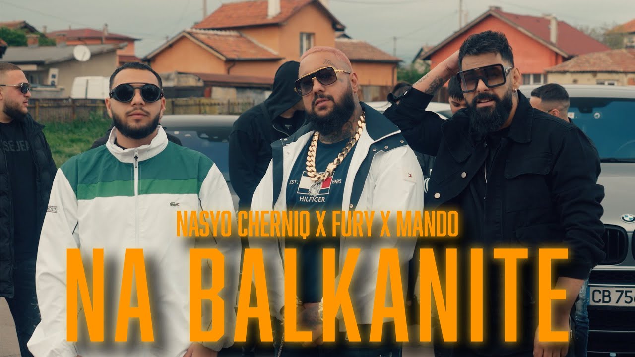 NASYO CHERNIA X FURY x MANDO - NA BALKANITE [OFFICIAL 2025 VIDEO]