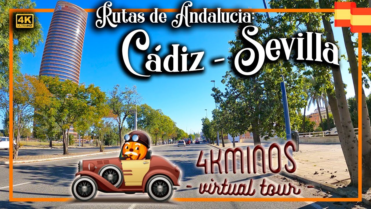 Ruta en coche: Cádiz - Sevilla - (4K) Driving Virtual Tour Spain 2021
