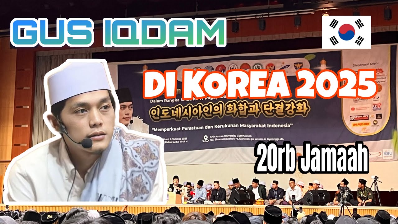 Gus IQDAM Di Korea 2025
