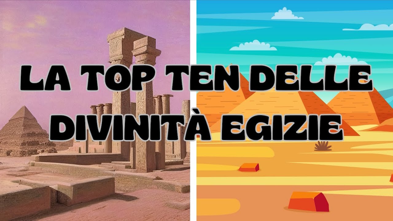 LA TOP TEN DELLE DIVINITA EGIZIE