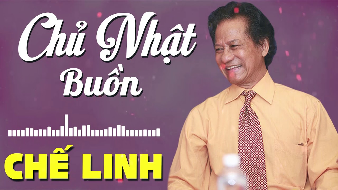 Chủ Nhật Buồn - Chế Linh