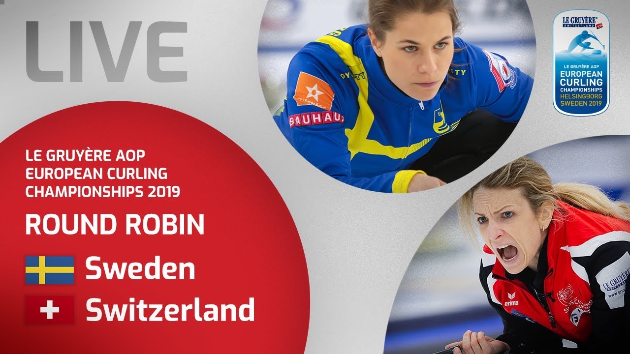 Sweden v Switzerland - Women's round robin - Le Gruyère AOP European Curling Championships 2019