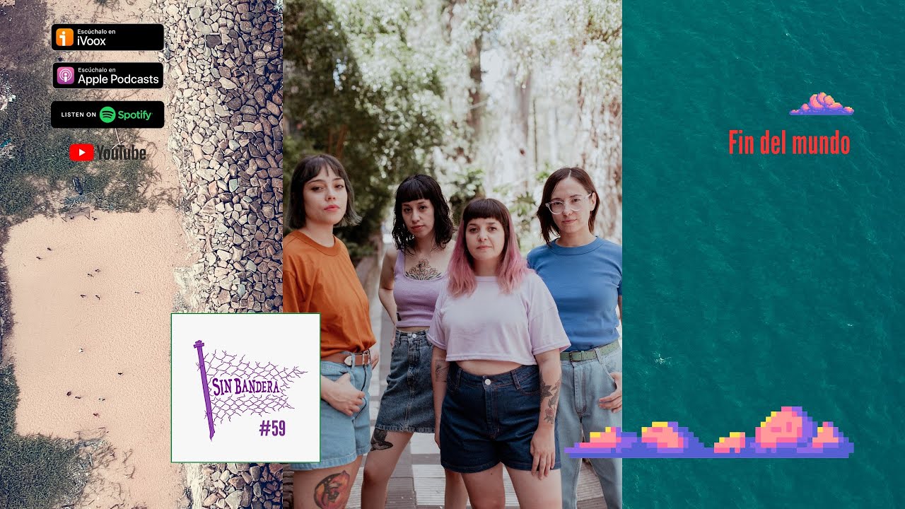 #59 Sin Bandera Radio - Fin del Mundo