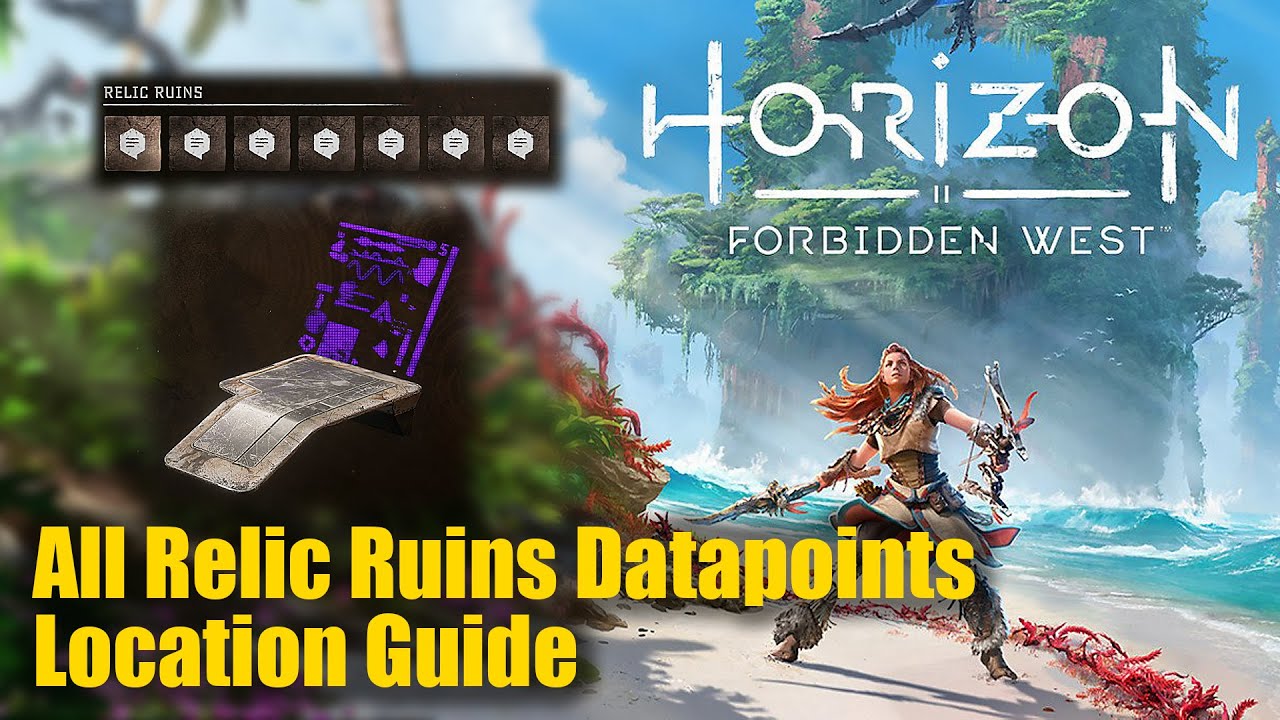Horizon Forbidden West &bull; All Relic Ruins Datapoints Location Guide