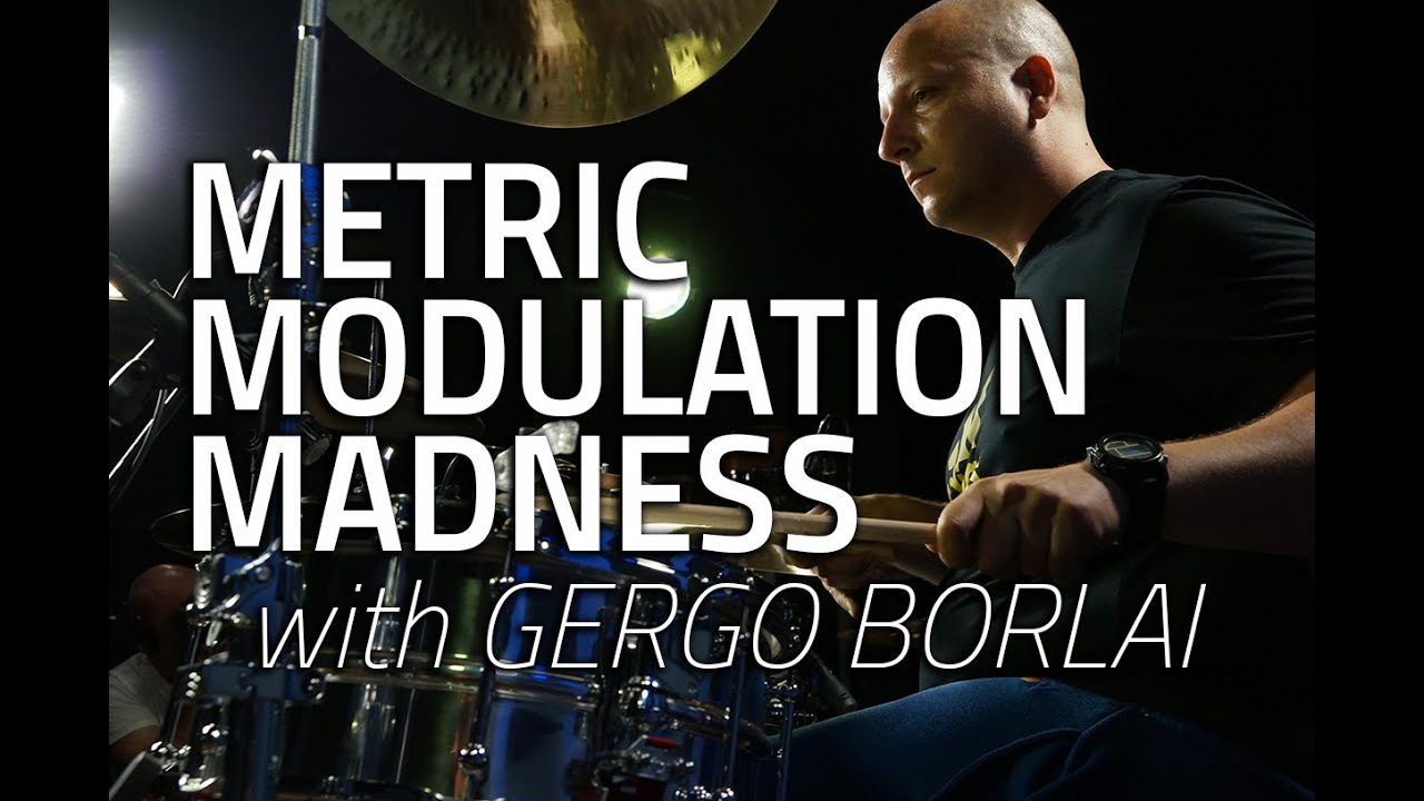 Gergo Borlai - Metric Modulation Madness (Drumeo)