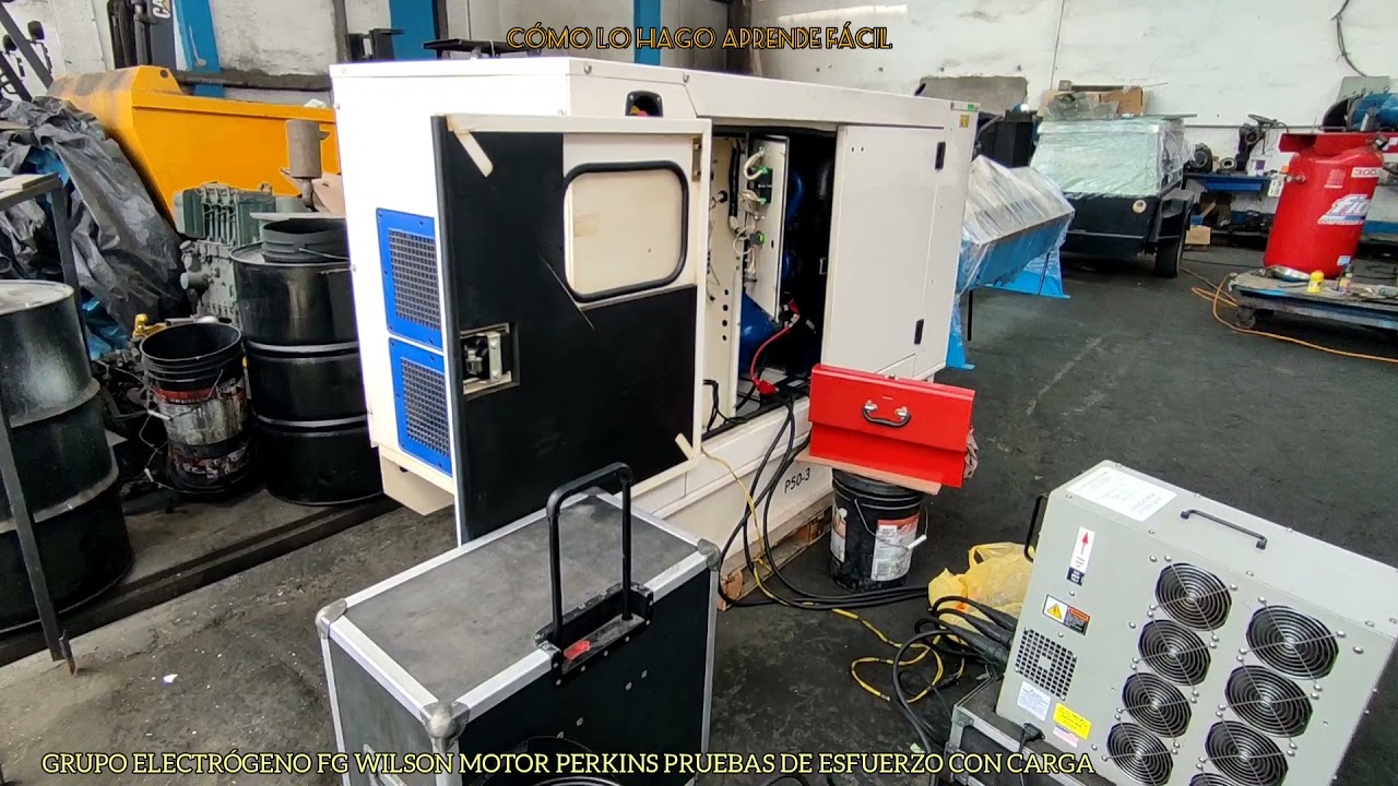 GRUPO ELECTRÓGENO FG WILSON MOTOR PERKINS PRUEBAS DE ESFUERZO CON CARGA
