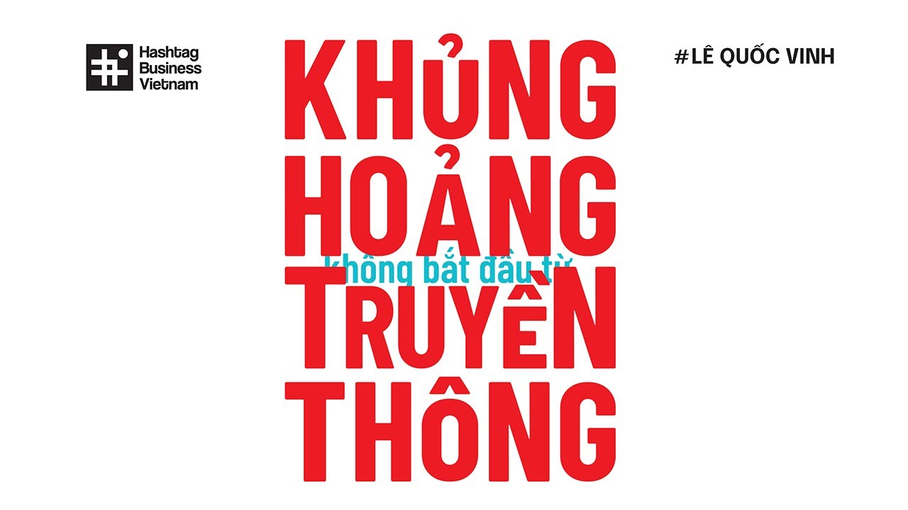 [Sách Nói] Khủng Hoảng Không Bắt Đầu Từ Truyền Thông - Chương 1 | Lê Quốc Vinh