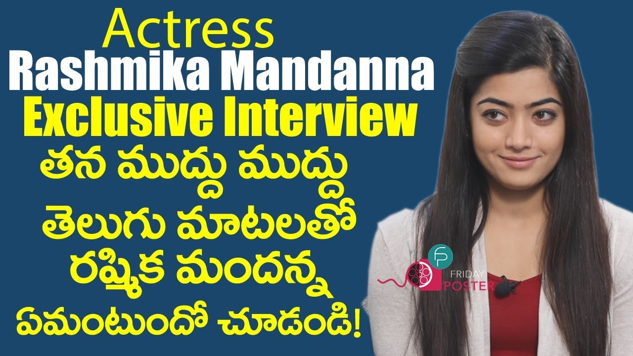 Geetha Govindam Actress Rashmika Mandanna Exclusive Interview With Friday Poster