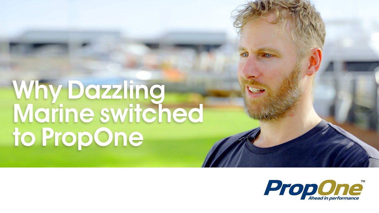 PropOne &ndash; chosen by Dazzling Marine for its superior performance and value for money