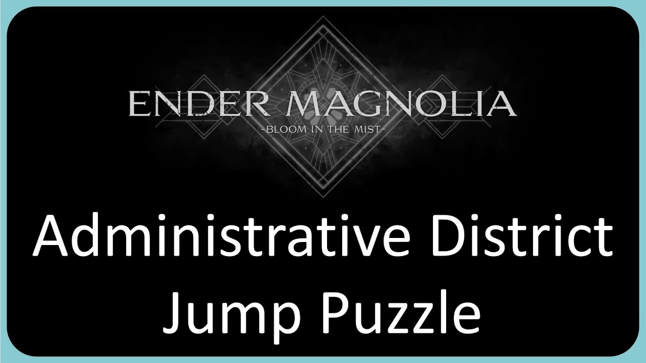 Administrative District (Upper Stratum) Jump Puzzle | Ender Magnolia Guide