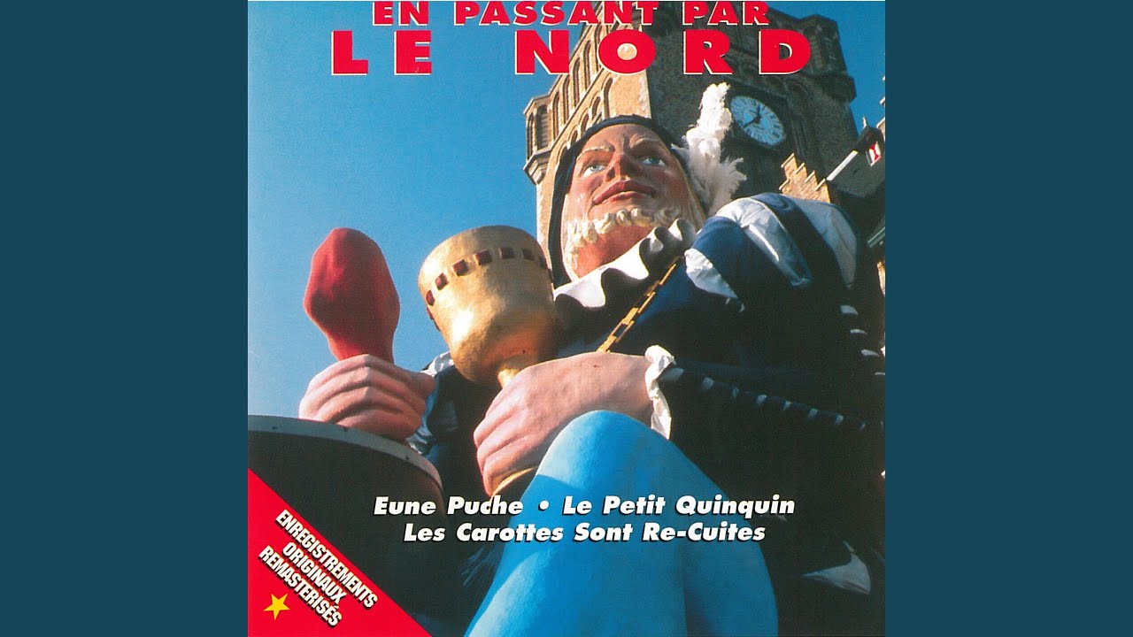 Le petit quinquin le p'tit quinquin (Remasterisé en 1995)