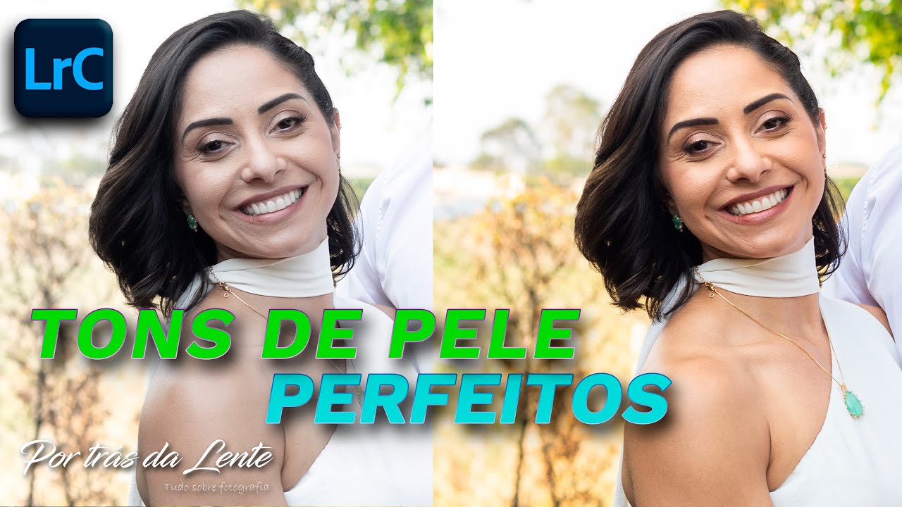 Como obter os tons de pele perfeitos | Lightroom