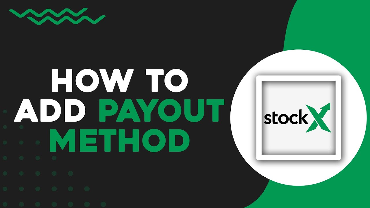How To Add Payout Method on StockX (Quick Tutorial)