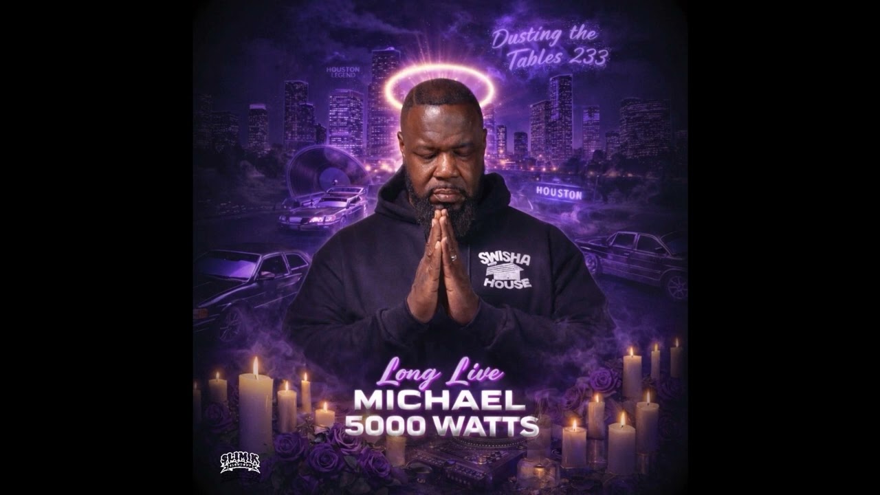 LONG LIVE MICHAEL 5000 WATTS (Dusting The Tables 233)