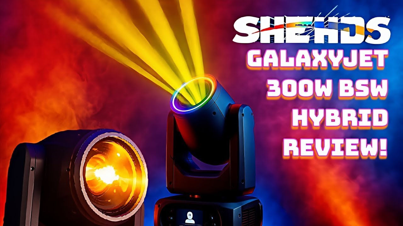 SHEHDS ｜ GalaxyJet ｜ 300W 3-in-1 ｜ Moving Head Light ｜ Review