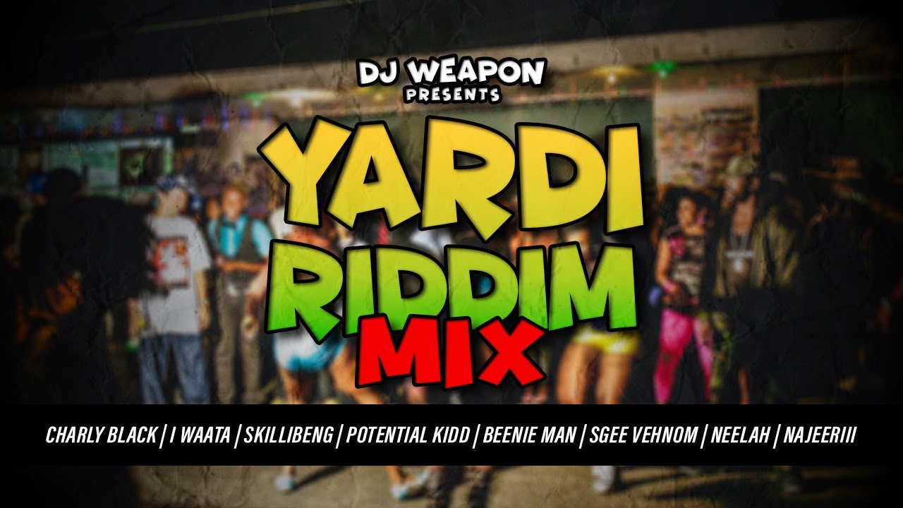 Yardi Riddim Mix (Clean Lyrics) Dancehall 2024 | I Waata | Likkle London | Najeeriii | Gyal Affi Ben