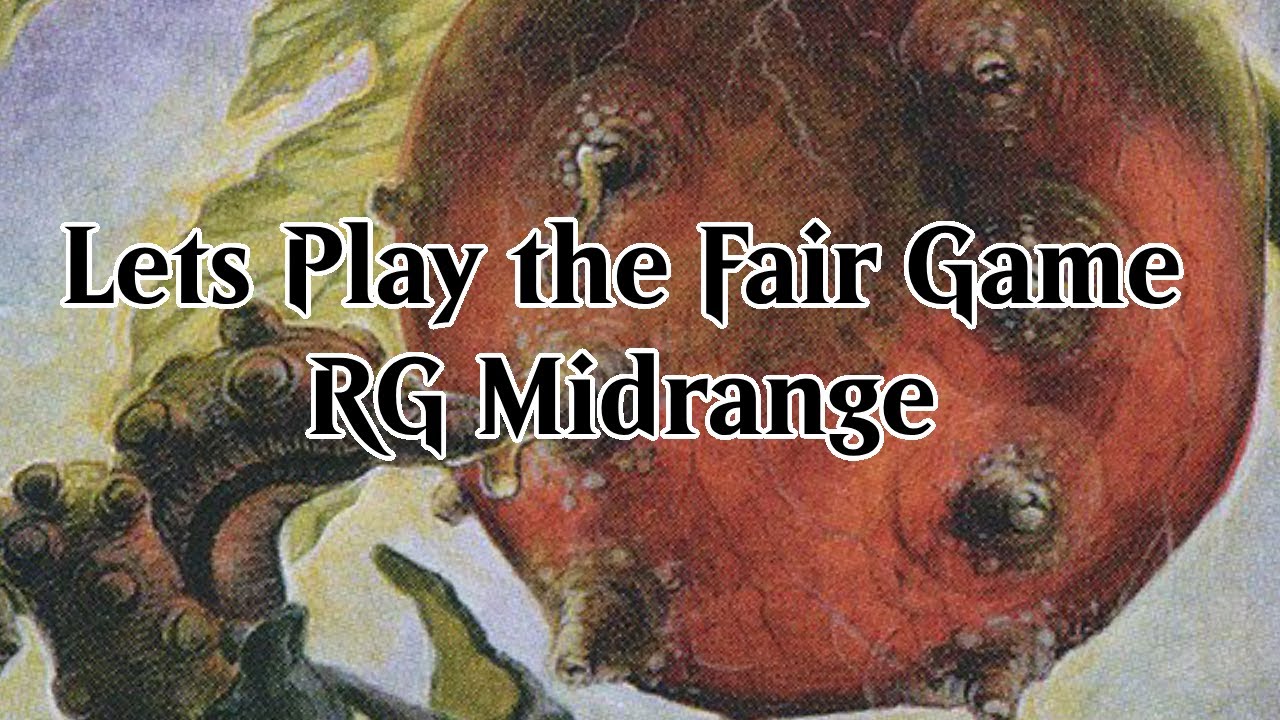 Let's Play the Fair Game!!! - RG Midrange- Premodern Brew Club