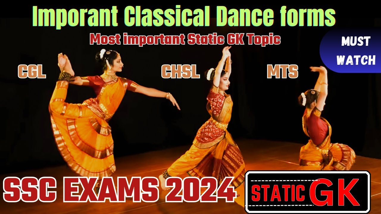 Indian classical dance forms | Origin, states, performers & other important information for SSC