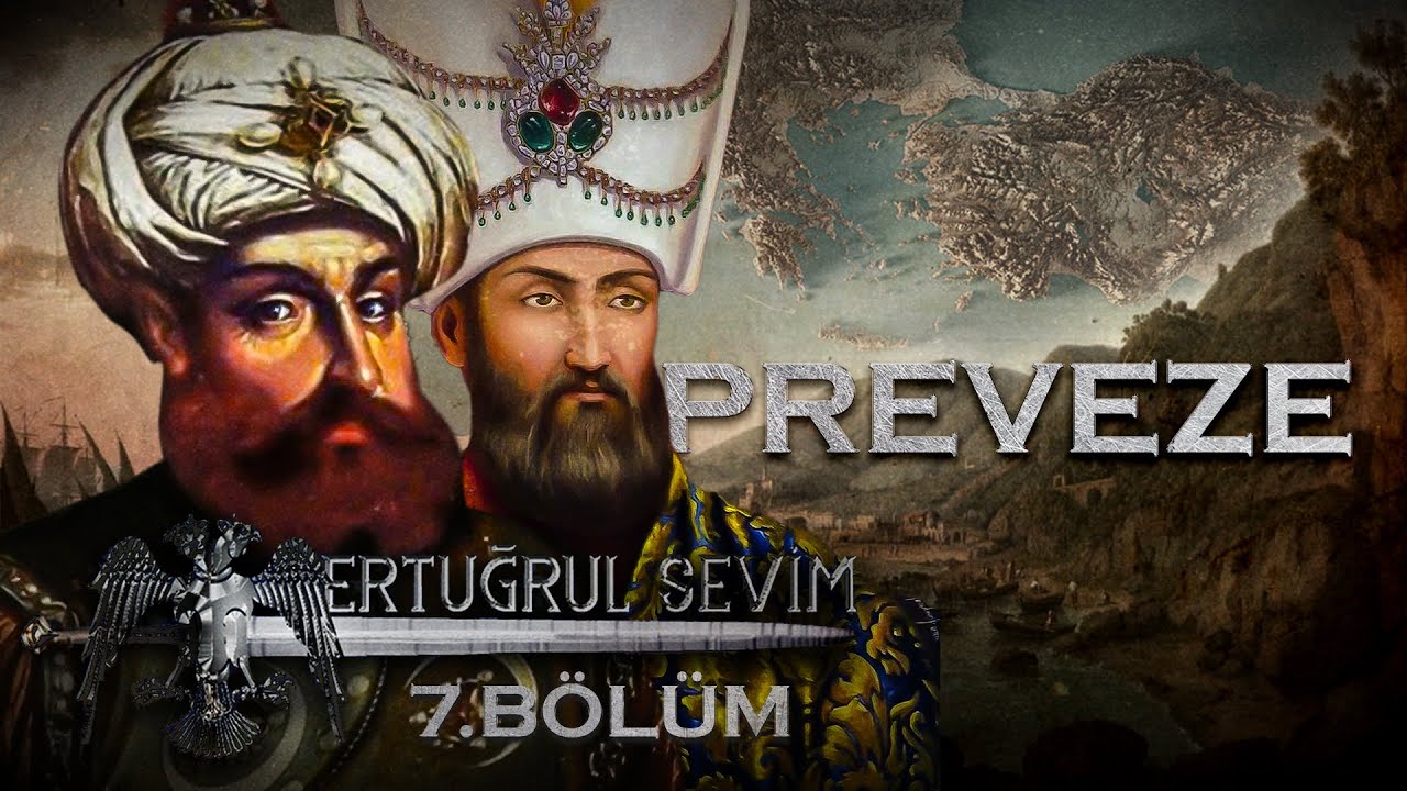 BARBAROS KARDEŞLER - 7. BÖLÜM - PREVEZE DENİZ ZAFERİ