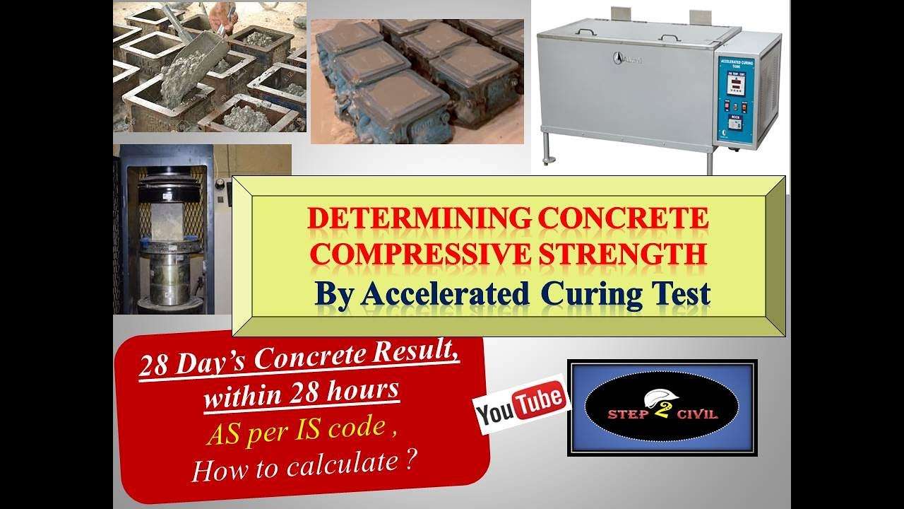 Accelerated Curing Method | Determining Concrete Compressive Strength By Accelerated Curing Test