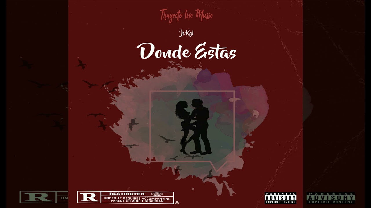 JC KAL - DONDE ESTAS  ( TRAYECTO INC MUSIC )