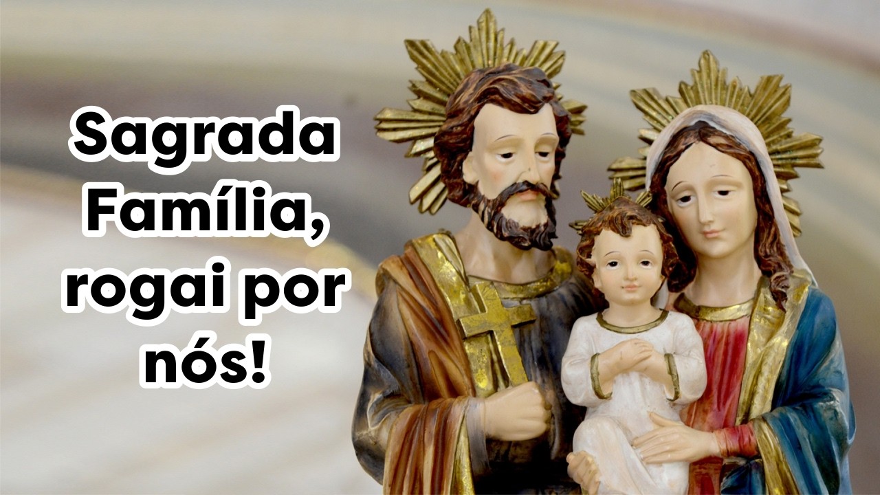 👨‍👩‍👦 SAGRADA FAMÍLIA. GUARDA DO SEU LAR 🙏 Momento de Oração
