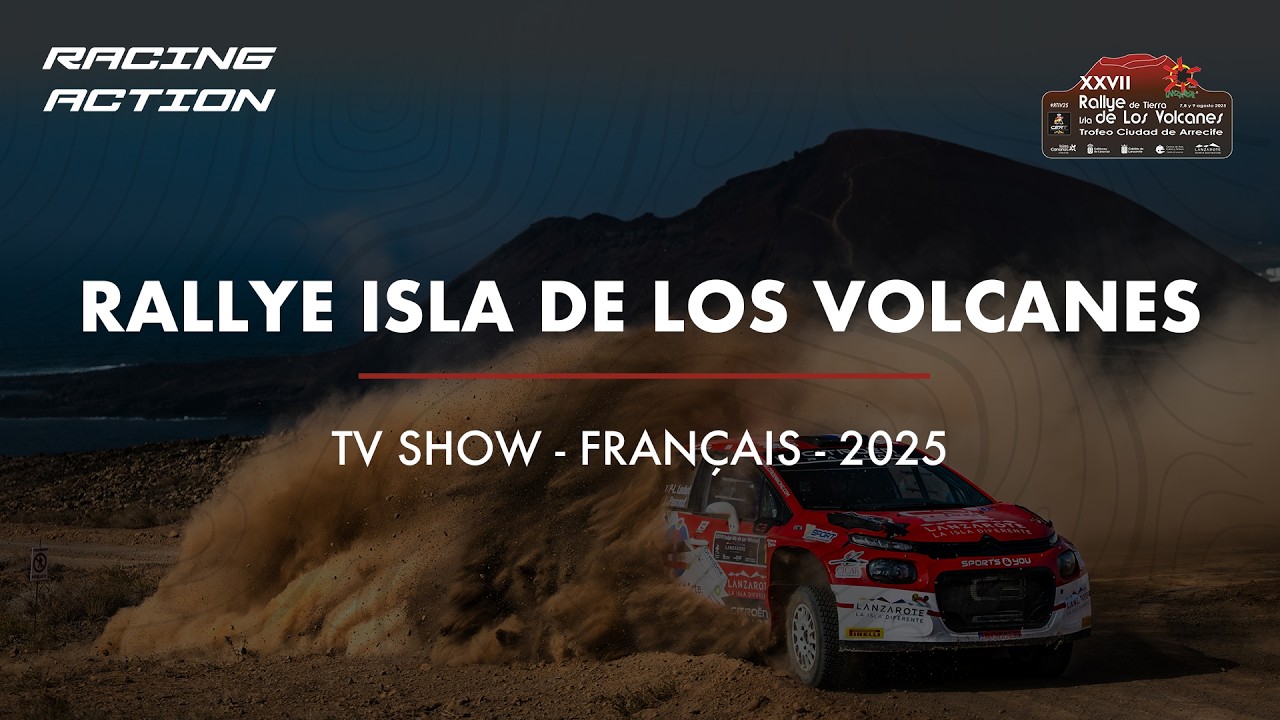 Rallye Isla de los Volcanes 2025 - TV Show - Français