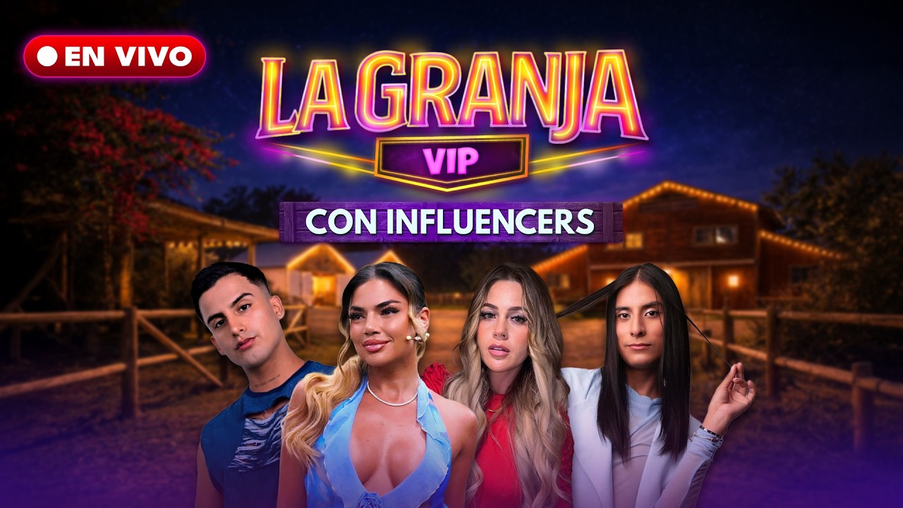 🔴 EN VIVO: Influencers viven la experiencia REAL de La Granja VIP Perú
