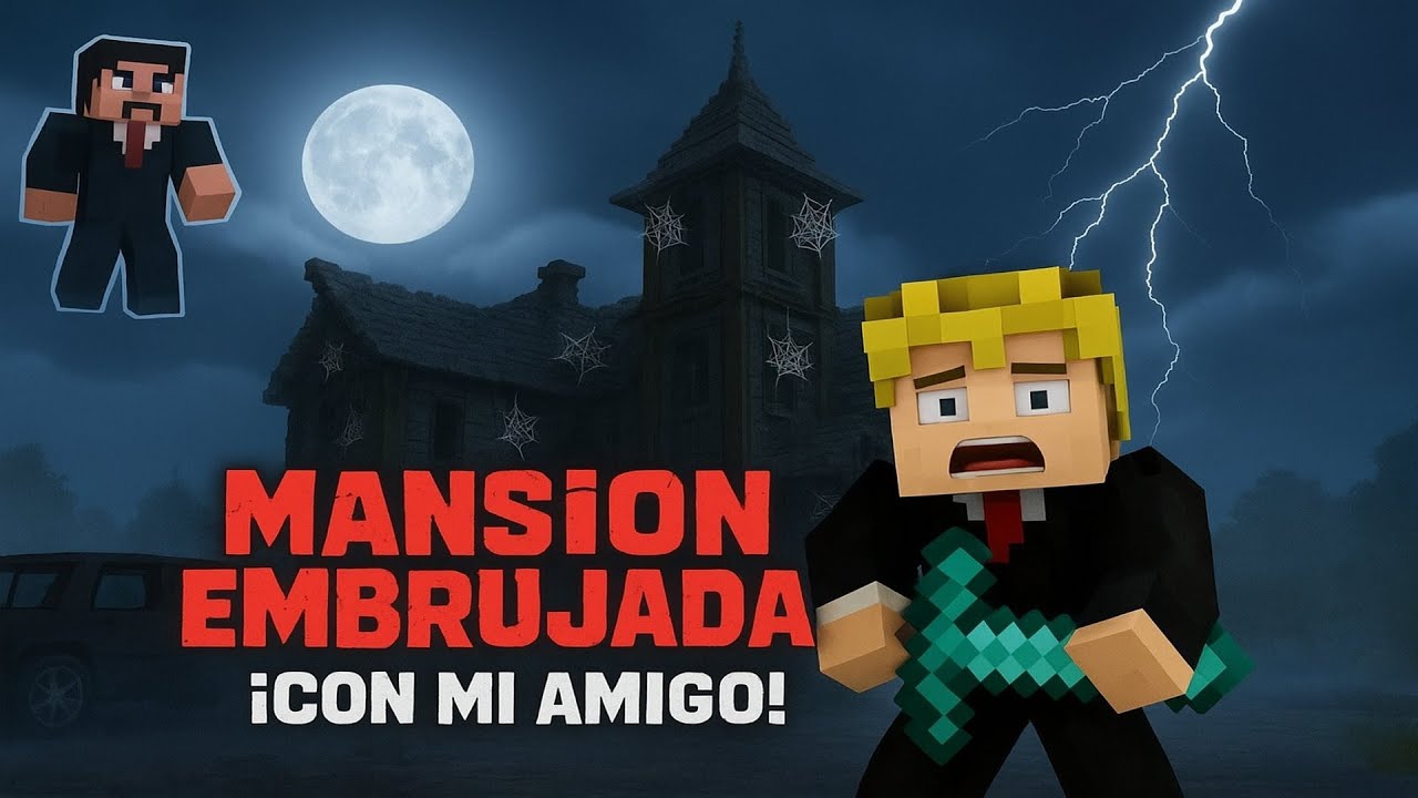 Entramos con EdaesVila a la MANSI&Oacute;N EMBRUJADA m&aacute;s terror&iacute;fica de Minecraft 😱👻