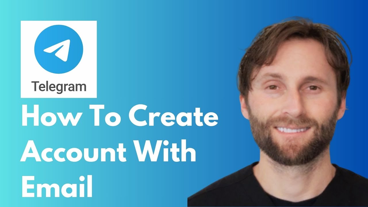 How to Create Telegram Account with Email [Full Guide 2026]