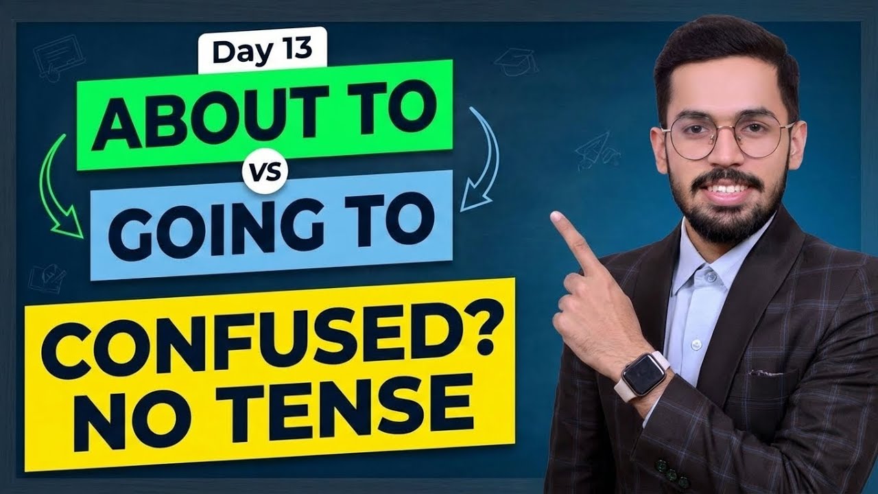 About To vs Going To | Speak Without Tense | Day 13