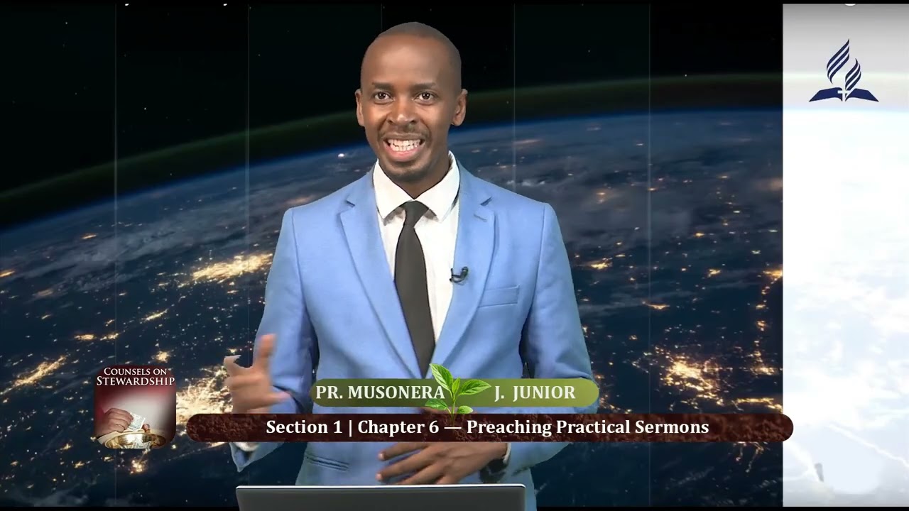 Section 1 | Chapter 6 - Preaching Practical Sermons | Pr. Musonera Jason Junior